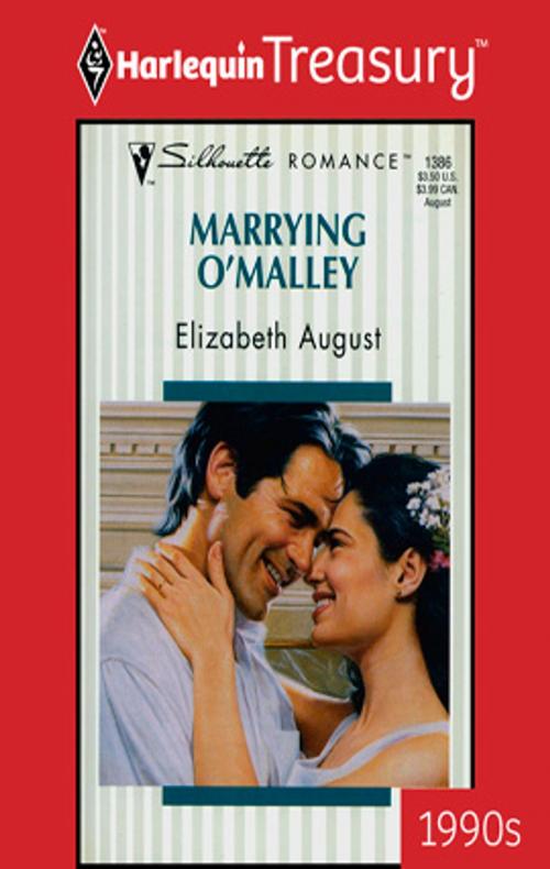 Cover of the book Marrying O'Malley by Elizabeth August, Harlequin