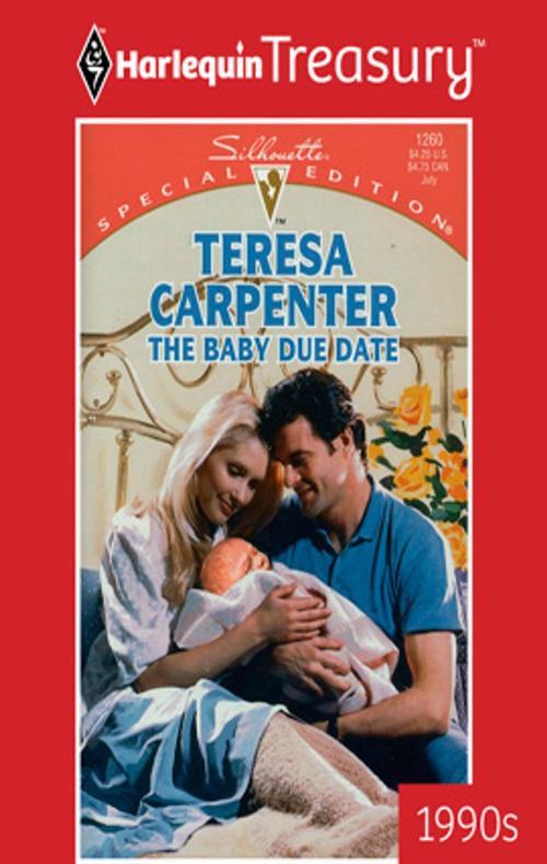 Cover of the book The Baby Due Date by Teresa Carpenter, Harlequin
