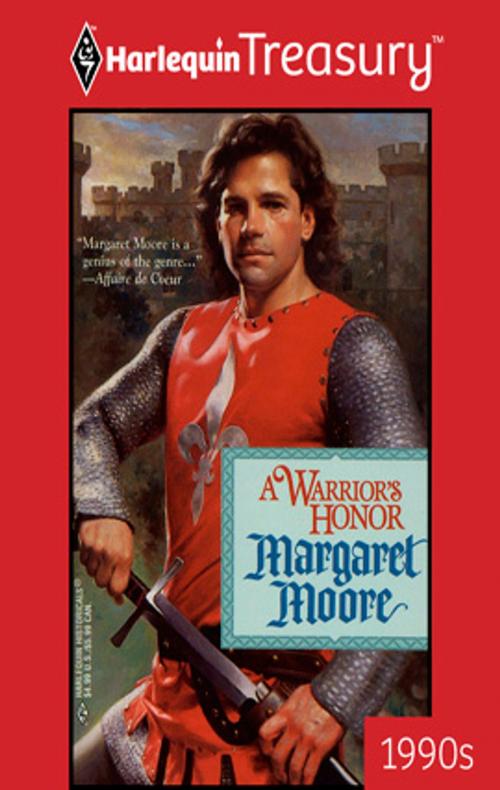 Cover of the book A Warrior's Honor by Margaret Moore, Harlequin