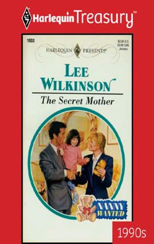 Cover of the book The Secret Mother by Lee Wilkinson, Harlequin