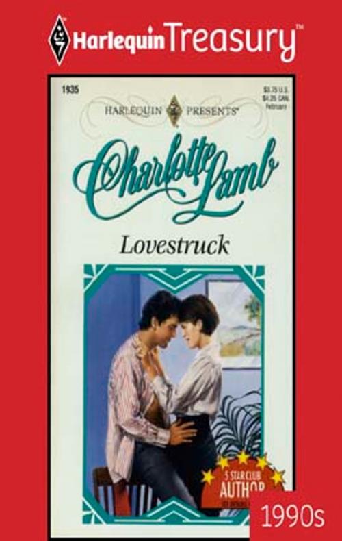 Cover of the book Lovestruck by Charlotte Lamb, Harlequin