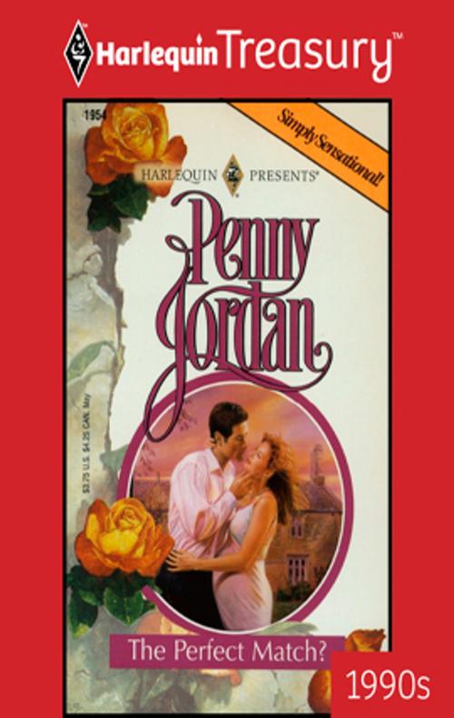 Cover of the book The Perfect Match? by Penny Jordan, Harlequin
