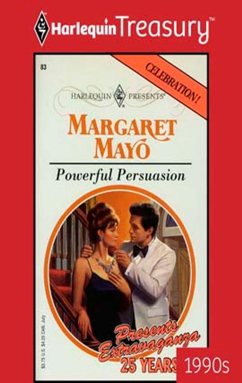 Cover of the book Powerful Persuasion by Margaret Mayo, Harlequin