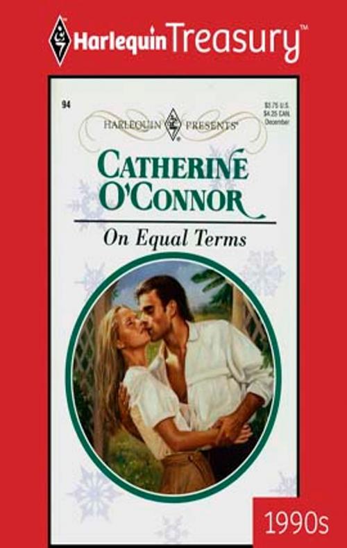Cover of the book On Equal Terms by Catherine O'Connor, Harlequin