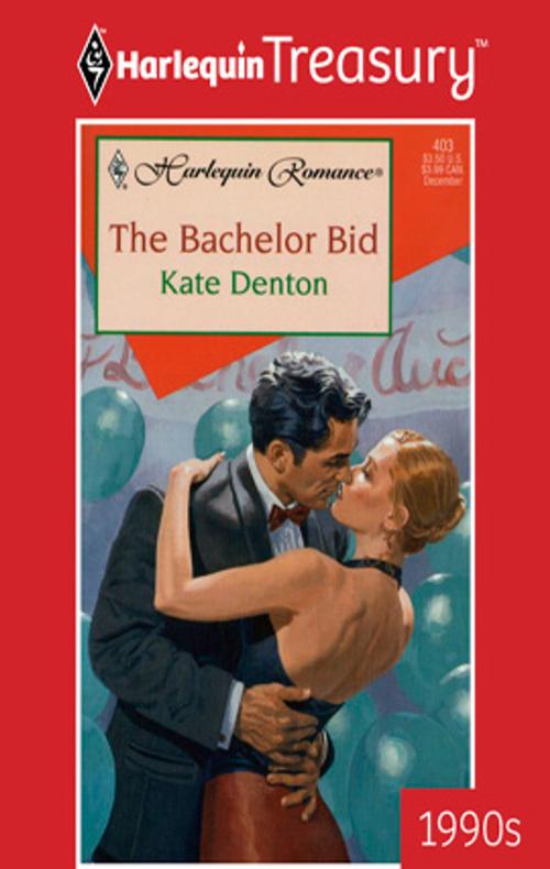 Cover of the book The Bachelor Bid by Kate Denton, Harlequin