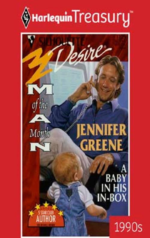 Cover of the book A Baby In His In-Box by Jennifer Greene, Harlequin