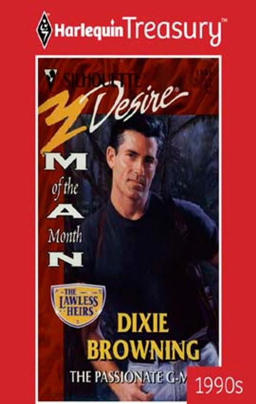 Cover of the book The Passionate G-Man by Dixie Browning, Harlequin