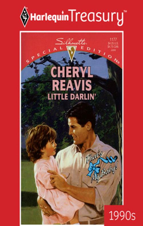 Cover of the book Little Darlin' by Cheryl Reavis, Harlequin