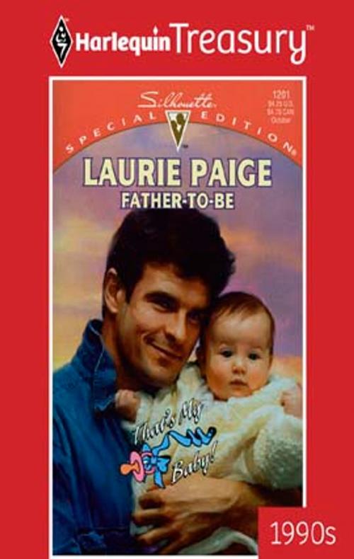 Cover of the book Father-To-Be by Laurie Paige, Harlequin