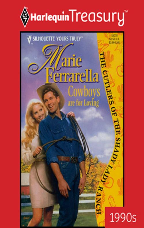 Cover of the book Cowboys Are For Loving by Marie Ferrarella, Harlequin