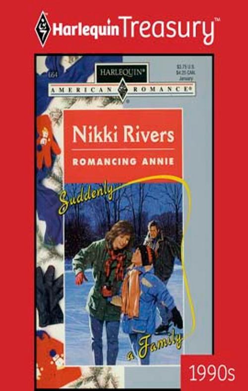 Cover of the book Romancing Annie by Nikki Rivers, Harlequin