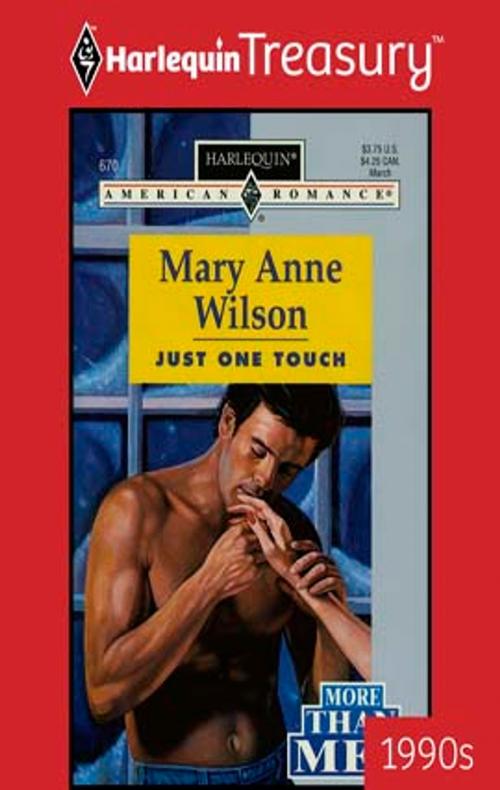 Cover of the book Just One Touch by Mary Anne Wilson, Harlequin