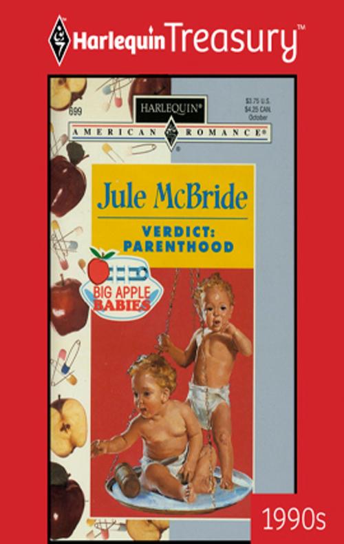 Cover of the book Verdict: Parenthood by Jule McBride, Harlequin