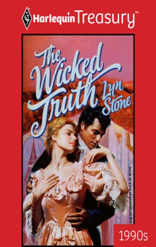 Cover of the book The Wicked Truth by Lyn Stone, Harlequin