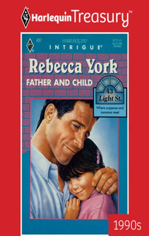 Cover of the book FATHER AND CHILD by Rebecca York, Harlequin