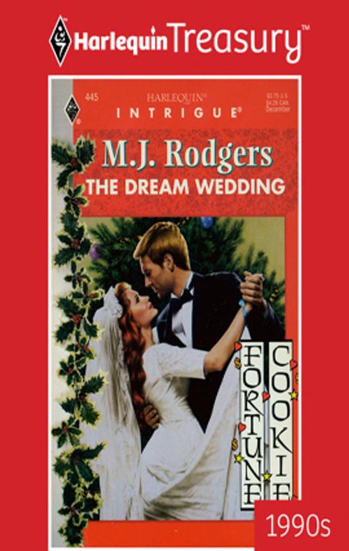 Cover of the book THE DREAM WEDDING by M.J. Rodgers, Harlequin