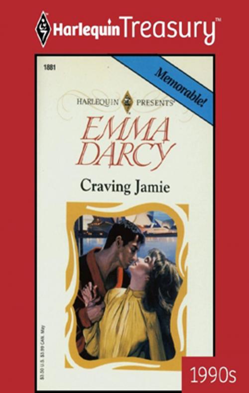 Cover of the book Craving Jamie by Emma Darcy, Harlequin