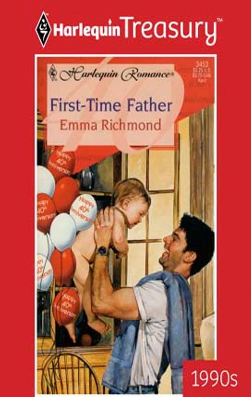 Cover of the book First-Time Father by Emma Richmond, Harlequin