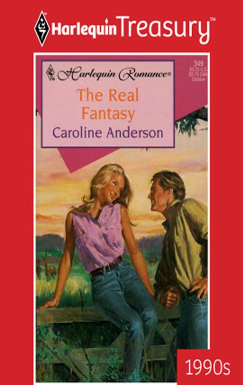 Cover of the book The Real Fantasy by Caroline Anderson, Harlequin