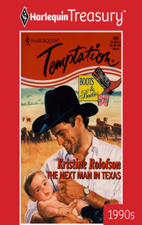 Cover of the book The Next Man in Texas by Kristine Rolofson, Harlequin