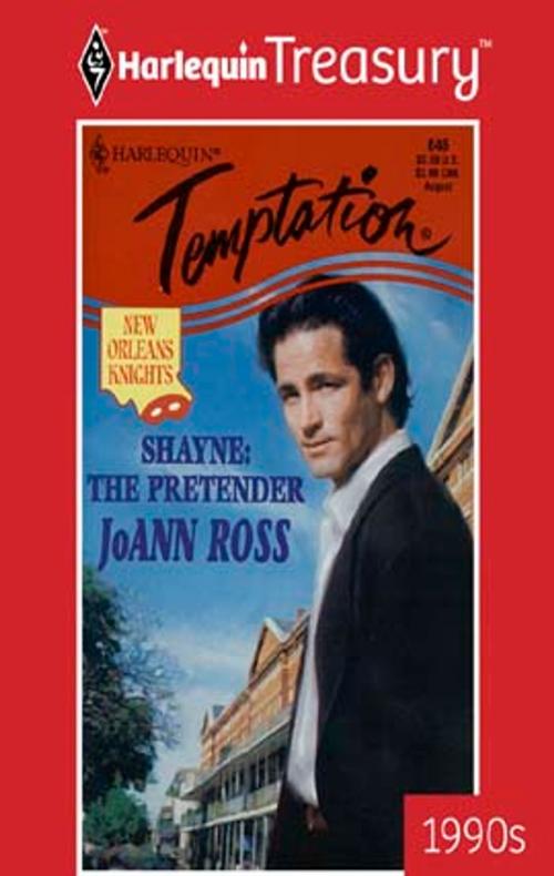 Cover of the book Shayne: The Pretender by JoAnn Ross, Harlequin