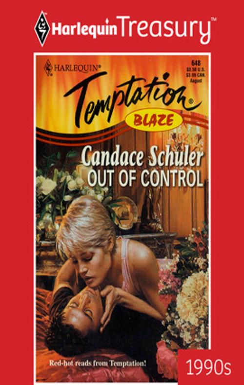 Cover of the book Out of Control by Candace Schuler, Harlequin