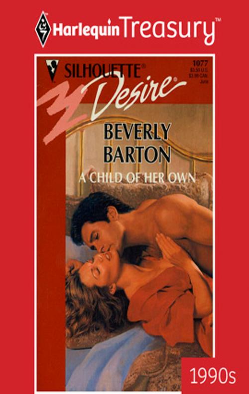 Cover of the book A Child of Her Own by Beverly Barton, Harlequin
