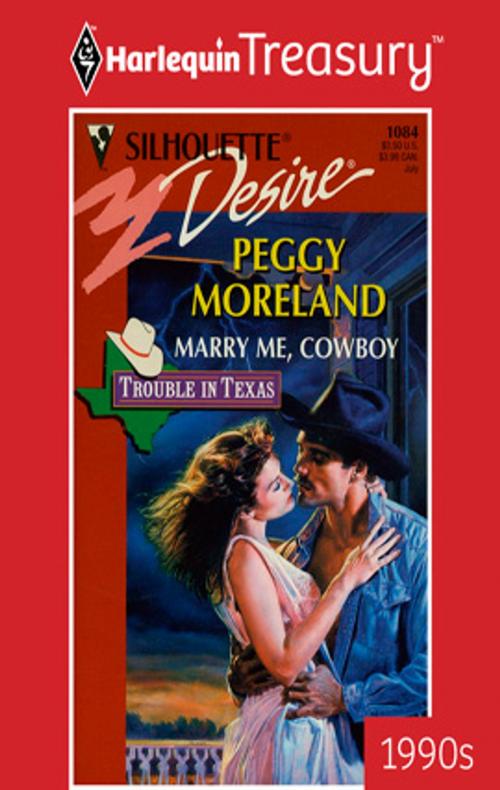 Cover of the book Marry Me, Cowboy by Peggy Moreland, Harlequin