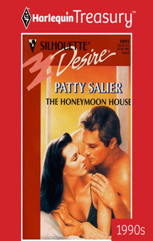 Cover of the book The Honeymoon House by Patty Salier, Harlequin