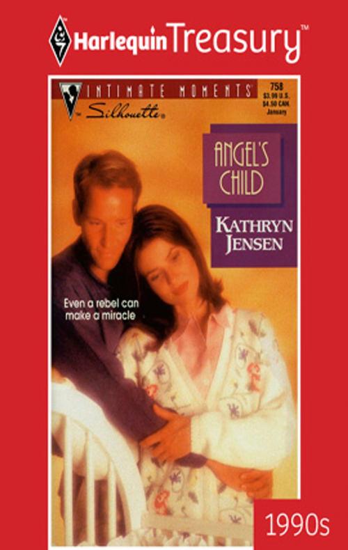 Cover of the book Angel's Child by Kathryn Jensen, Harlequin