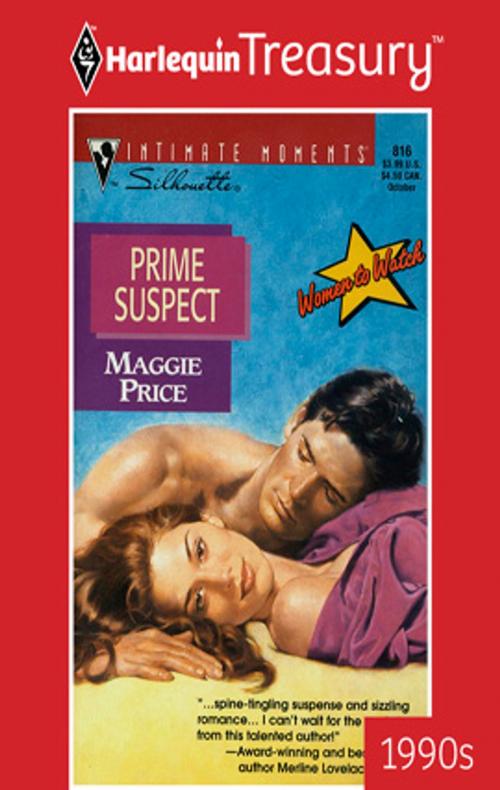 Cover of the book Prime Suspect by Maggie Price, Harlequin