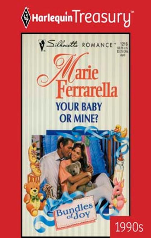 Cover of the book Your Baby or Mine? by Marie Ferrarella, Harlequin