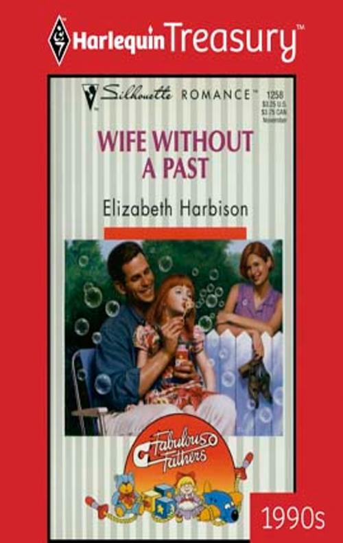 Cover of the book Wife Without a Past by Elizabeth Harbison, Harlequin