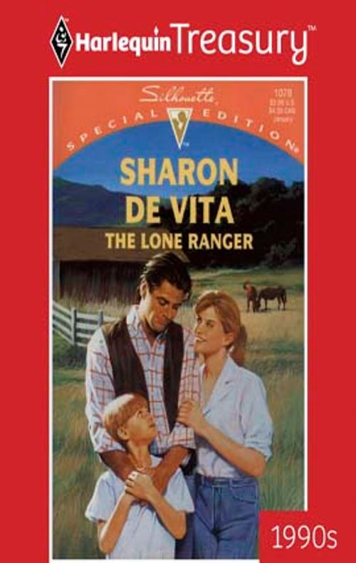 Cover of the book The Lone Ranger by Sharon De Vita, Silhouette