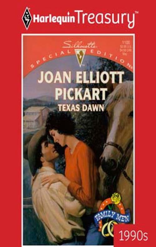 Cover of the book Texas Dawn by Joan Elliott Pickart, Harlequin