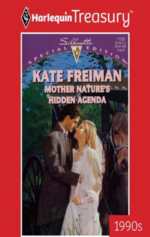 Cover of the book Mother Nature's Hidden Agenda by Kate Freiman, Harlequin