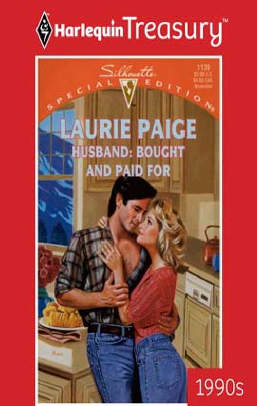 Cover of the book Husband: Bought and Paid For by Laurie Paige, Harlequin