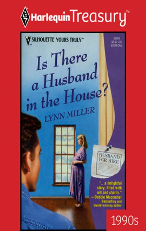 Cover of the book Is There a Husband in the House? by Lynn Miller, Harlequin