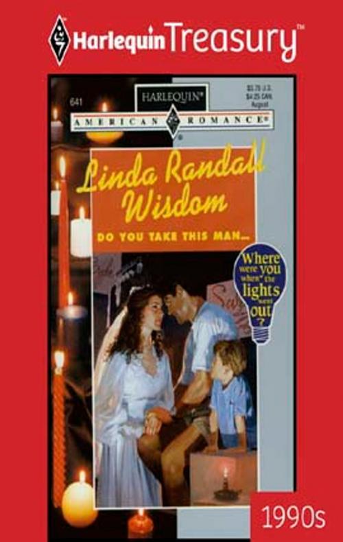 Cover of the book Do You Take This Man... by Linda Randall Wisdom, Harlequin