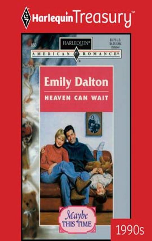 Cover of the book Heaven Can Wait by Emily Dalton, Harlequin