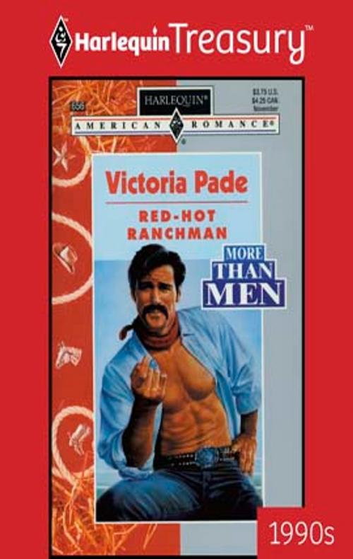 Cover of the book Red-Hot Ranchman by Victoria Pade, Harlequin
