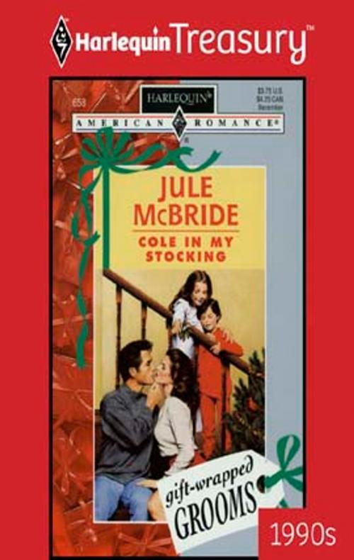 Cover of the book Cole in My Stocking by Jule McBride, Harlequin