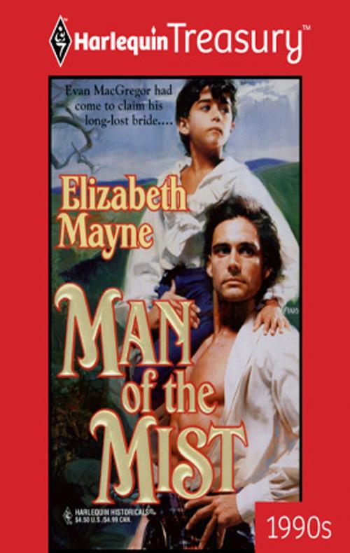Cover of the book Man of the Mist by Elizabeth Mayne, Harlequin