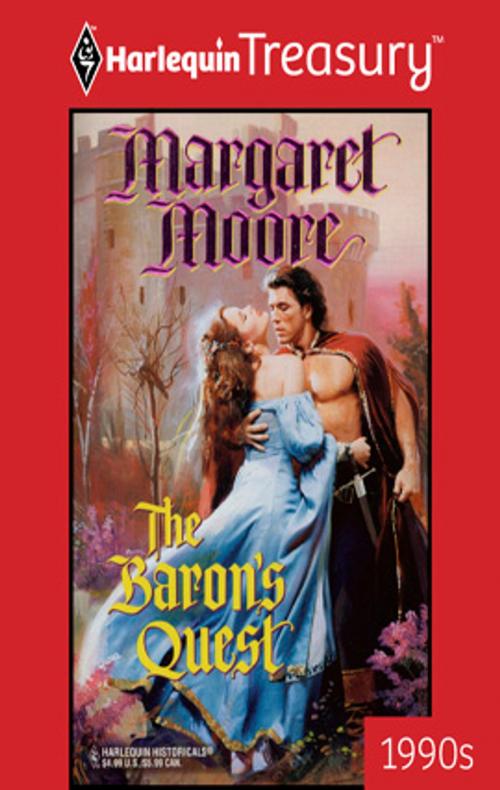 Cover of the book The Baron's Quest by Margaret Moore, Harlequin