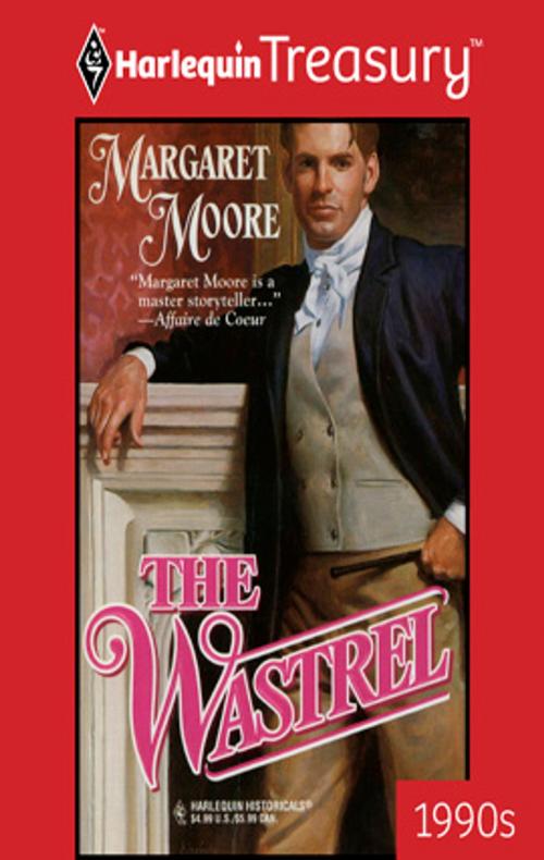 Cover of the book The Wastrel by Margaret Moore, Harlequin