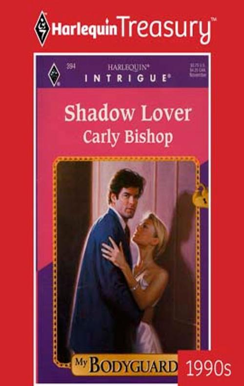Cover of the book SHADOW LOVER by Carly Bishop, Harlequin