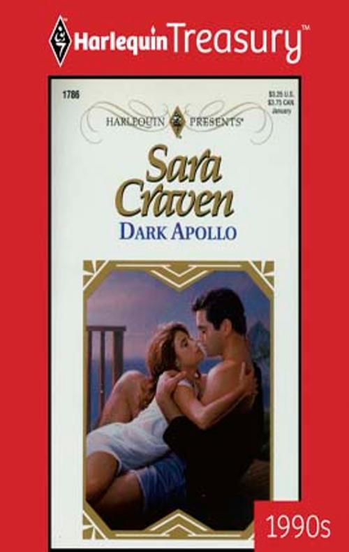 Cover of the book Dark Apollo by Sara Craven, Harlequin