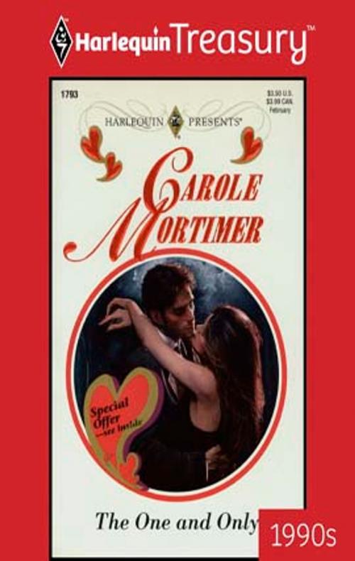 Cover of the book The One and Only by Carole Mortimer, Harlequin