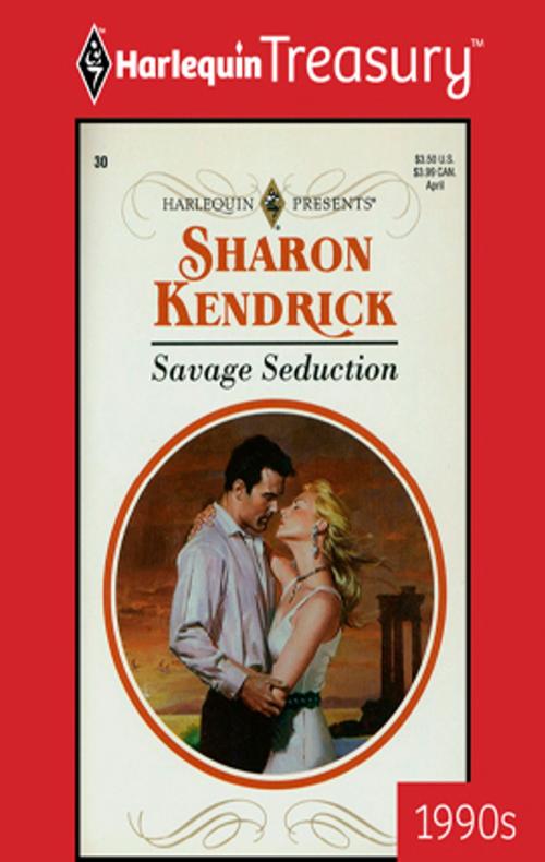 Cover of the book Savage Seduction by Sharon Kendrick, Harlequin