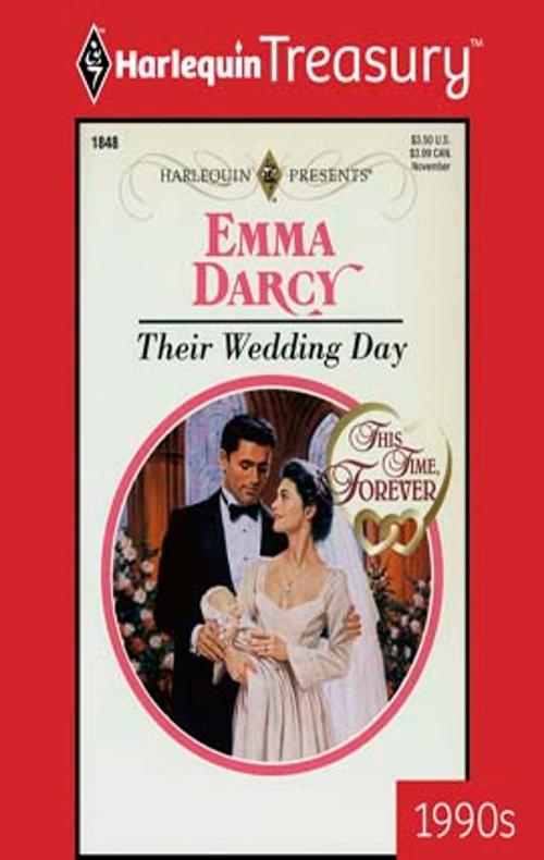 Cover of the book Their Wedding Day by Emma Darcy, Harlequin